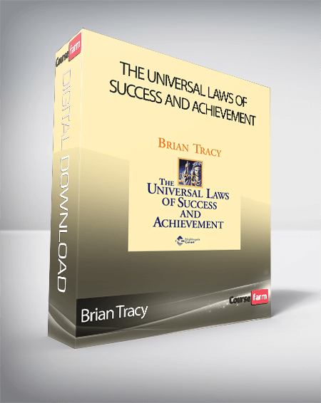 Brian Tracy - The Universal Laws of Success and Achievement