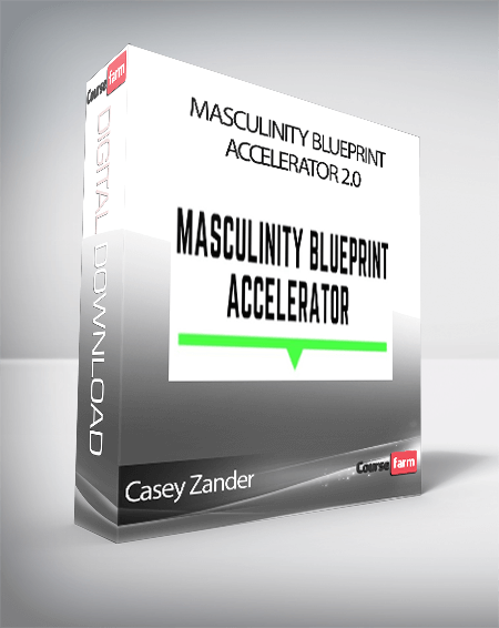 Casey Zander - Masculinity Blueprint Accelerator 2.0