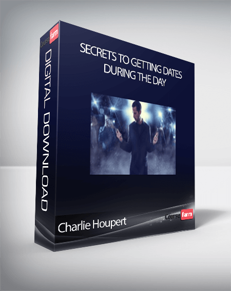 Charlie Houpert - Secrets to Getting Dates During the Day