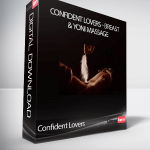 Confident Lovers - Breast & Yoni Massage