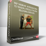 David Berceli - TRE® WEBINAR - Introduction to Tension, Stress & Trauma Releasing Exercises