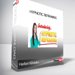 Harlan Kilstein - Hypnotic Reframing