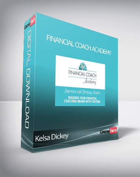 Kelsa Dickey - Financial Coach Academy