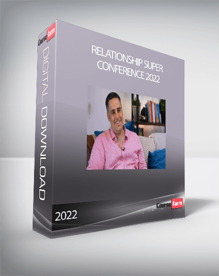 Relationship Super Conference 2022