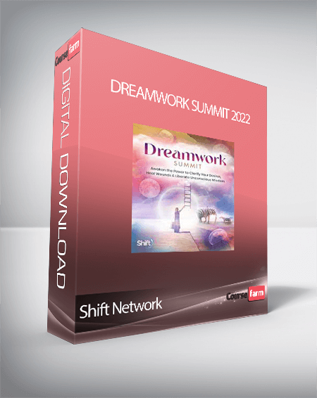 Shift Network - Dreamwork Summit 2022