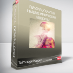 Talmadge Harper - Personal Quantum Healing MP3 Program Version 6.0