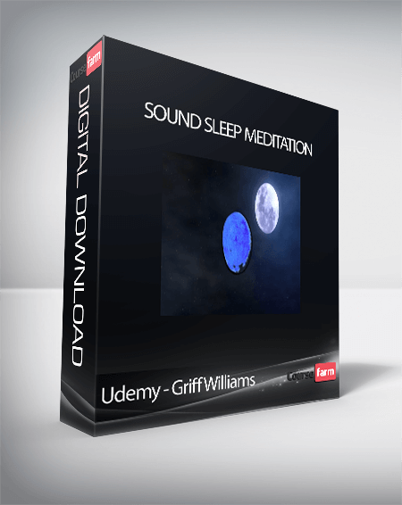 Udemy - Griff Williams - Sound Sleep Meditation