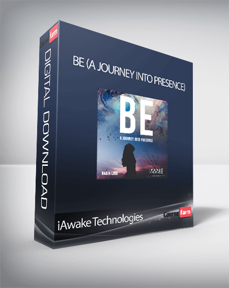 iAwake Technologies - BE (A Journey Into Presence)