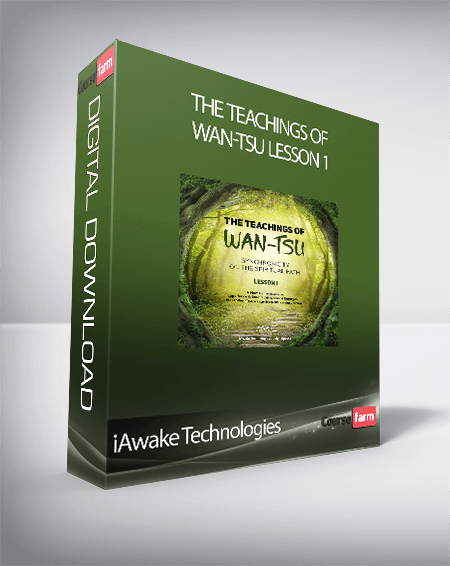 iAwake Technologies - The Teachings of Wan-Tsu Lesson 1