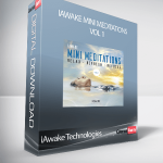 iAwake Technologies - iAwake Mini Meditations Vol 1