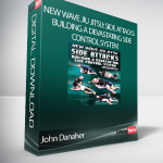 John Danaher - New Wave Jiu Jitsu: Side Attacks - Building A Devastating Side Control System