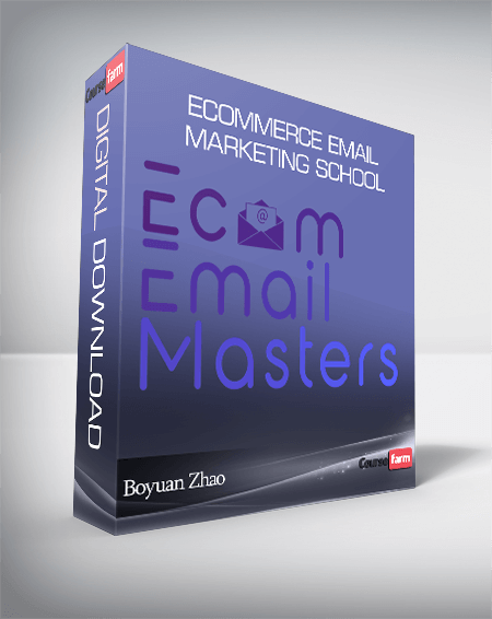 Boyuan Zhao – Ecommerce Email Marketing School