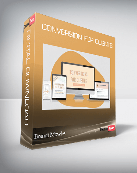 Brandi Mowles – Conversion For Clients