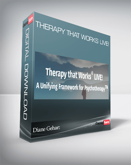 Diane Gehart - Therapy that Works Live!