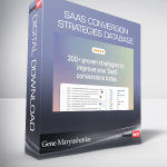 Gene Maryushenko – SaaS Conversion Strategies Database