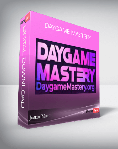 Justin Marc – DayGame Mastery