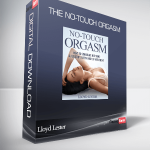 Lloyd Lester – The no-touch Orgasm