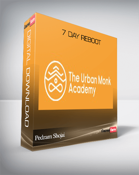 Pedram Shojai – 7 Day Reboot