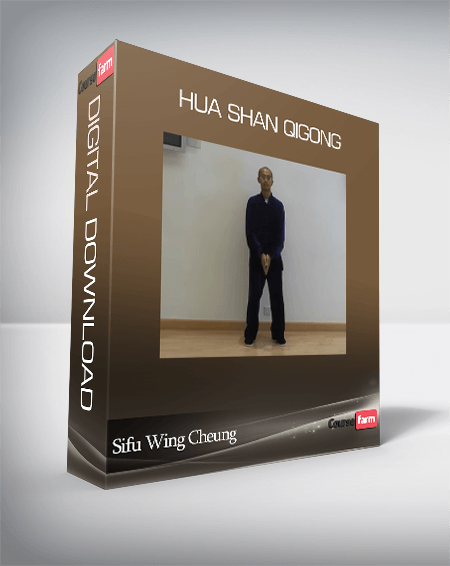 Sifu Wing Cheung – Hua Shan Qigong