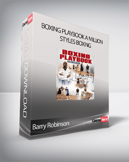 Barry Robinson - Boxing Playbook A Million Styles Boxing