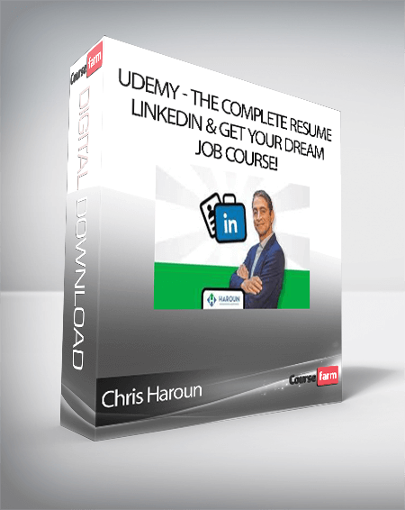 Chris Haroun - Udemy - The Complete Resume, LinkedIn & Get Your Dream Job Course!