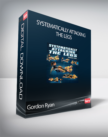 Gordon Ryan - Systematically Attacking The Legs