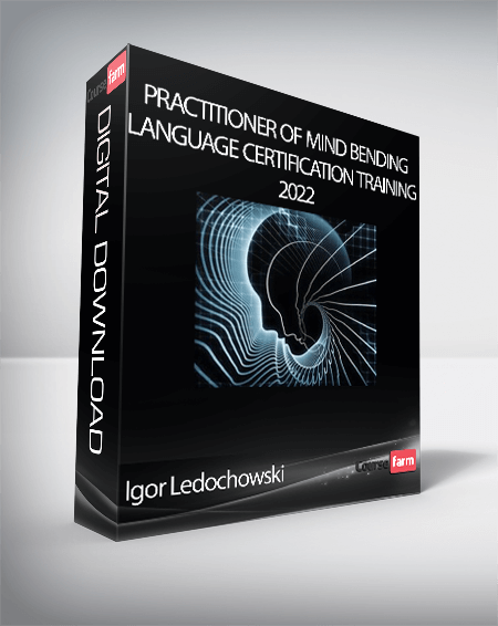 Igor Ledochowski – Practitioner Of Mind Bending Language Certification Training 2022