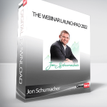Jon Schumacher - The Webinar Launchpad 2022