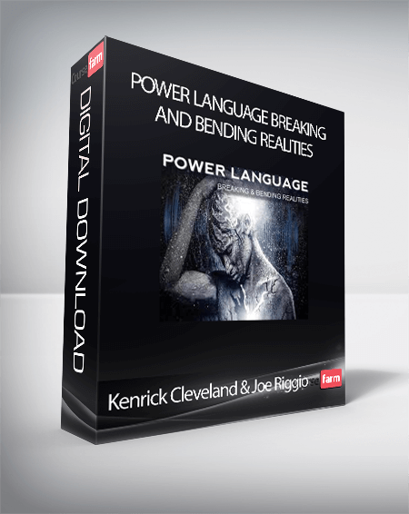 Kenrick Cleveland & Joe Riggio - Power Language Breaking and Bending Realities