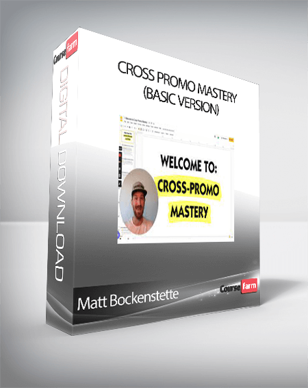 Matt Bockenstette - Cross Promo Mastery (Basic Version)