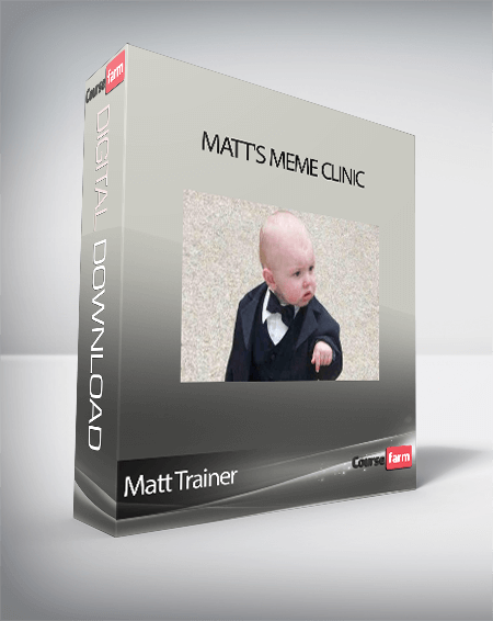 Matt Trainer - Matt's Meme Clinic