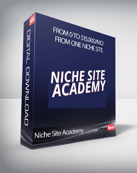 Niche Site Academy - From 0 to $15,000/mo from ONE niche site