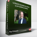 Ray Edwards – Ultimate Business Bundle (copywriting/email)