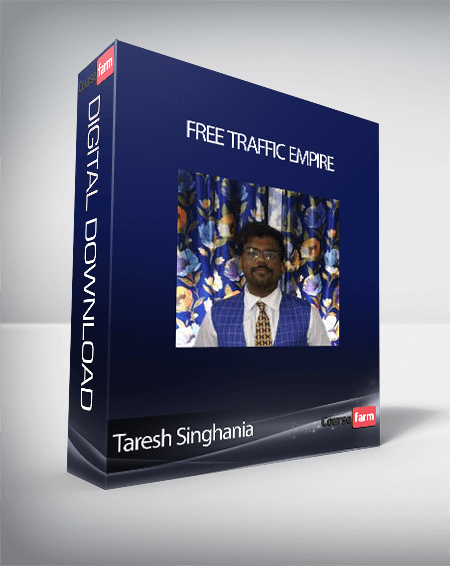 Taresh Singhania - Free Traffic Empire