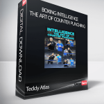 Teddy Atlas - Boxing Intelligence: The Art of Counter Punching