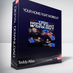 Teddy Atlas - Your Home Fight Workout