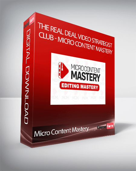 The Real Deal Video Strategist Club - Micro Content Mastery