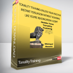 Tonality Training: Unlock Your Voice For Instant Persuasion Without Sounding Like You're Reading From A Script