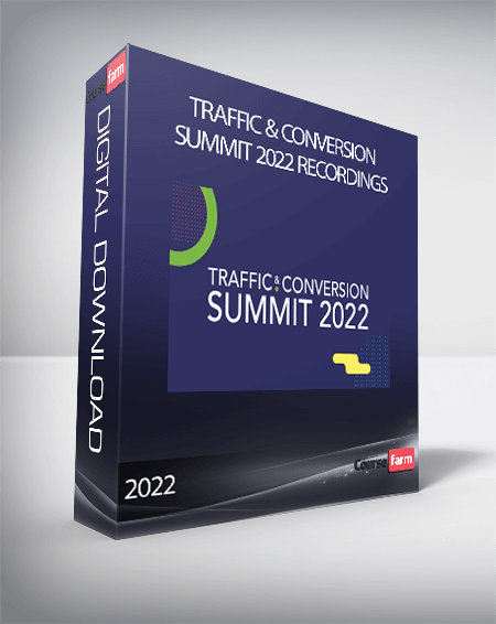 Traffic & Conversion Summit 2022 Recordings