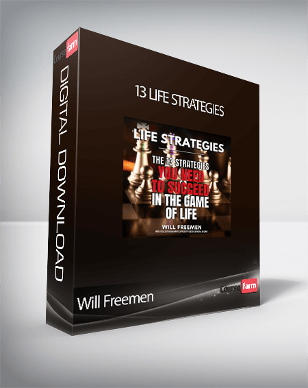 Will Freemen - 13 Life Strategies