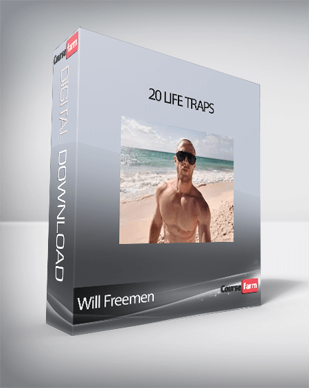 Will Freemen - 20 Life Traps