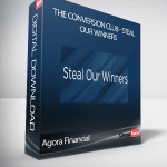 Agora Financial - The Conversion Club - Steal Our Winners