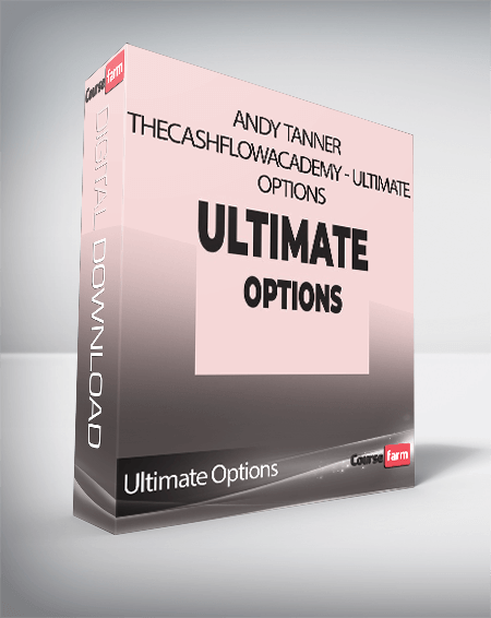 Andy Tanner Thecashflowacademy - Ultimate Options