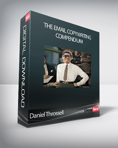 Daniel Throssell - The Email Copywriting Compendium