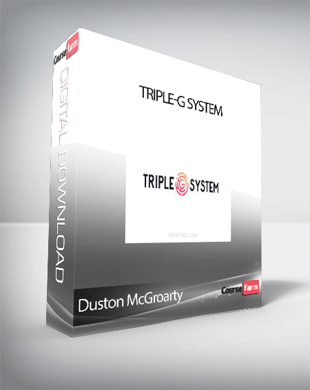 Duston McGroarty - Triple-G System