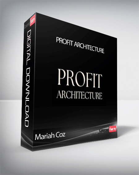 Mariah Coz - Profit Architecture