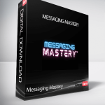 Messaging Mastery