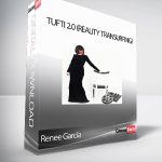 Renee Garcia - Tufti 2.0 (Reality Transurfing)