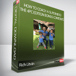 Rich Litvin - How to Coach a Superhero – the 4PC edition Bonus Contents