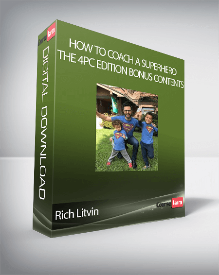 Rich Litvin - How to Coach a Superhero – the 4PC edition Bonus Contents